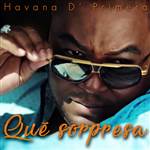 Qué sorpresa - Alexander Abreu y Havana D' Primera