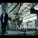 Madrid sin ti - Alejandro Jesus