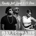Caliéntame (ft. Yomil y El Dany) - Rosaliz