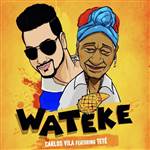 Wateke (ft. Teresa Caturla)