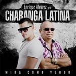 Qué vamos a hacer - Charanga Latina y Enrique Alvarez