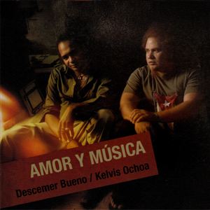 Amor y Musica (Descemer y Kelvis Ochoa)