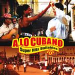 A Lo Cubano - Superhits Bailables Vol. 4