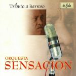 Orquesta Sensación e invitados