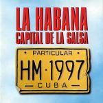La Habana, Capital De La Salsa