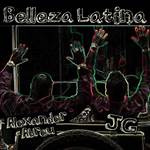 Belleza Latina (ft. JG) - Alexander Abreu y Havana D' Primera