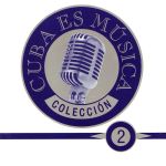 Cuba Es Música Vol. 2