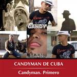 Candyman. Primero