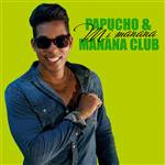 Ke lo ke - Manana Club y Papucho