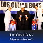 Mi papá me lo enseñó - Los Cuban Boys