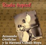 Havana Cuban Boys y Armando Orefiche
