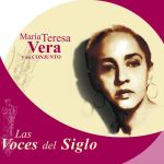 Las Voces Del Siglo Mariateresa Vera Y Su Conjunto