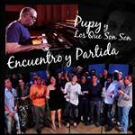 Encuentro y partida - Pupy y los que Son Son