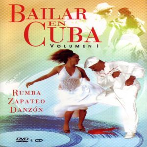 Bailar En Cuba_Vol.1