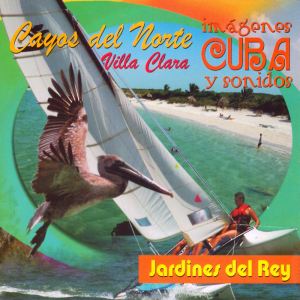 Contemporary Cuban Music Cayos Del Norte Villa Clara