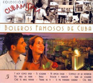 Boleros Famosos De Cuba. Coll. Cubanisima
