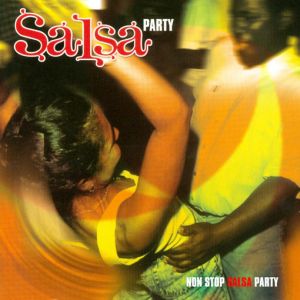 Non Stop Salsa Party