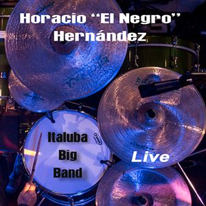 Horacio "El Negro" e Italuba Big Band Live