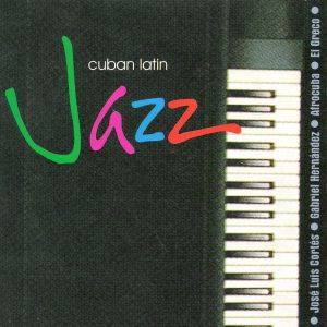 Cuban Latin Jazz