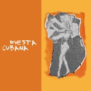 Fiesta Cubana