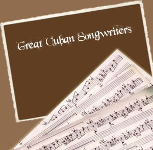 Great Cuban Songwriters  Anos 50 60