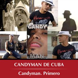 Candyman. Primero