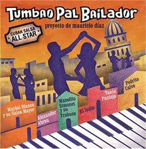 Tumbao Pal Bailador (Cuban Salsa ALL STARS)