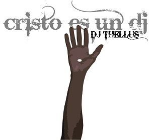 Cristo Es Un DJ
