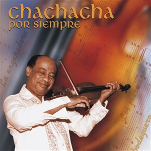 Chachacha Por Siempre. Conozca Cuba.