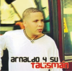 Arnaldo Y Su Talismán