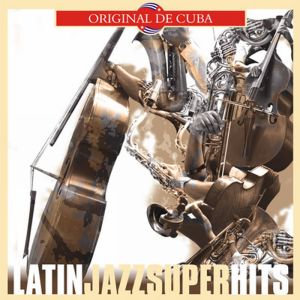 Latin Jazz Super Hits