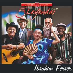 5 Leyendas Vol.II: Ibrahim Ferrer